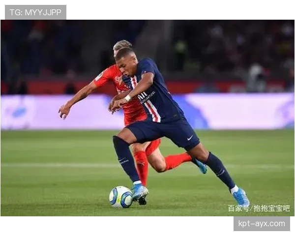 姆巴佩破门助巴黎圣日耳曼取胜，状态回升稳居法甲榜首