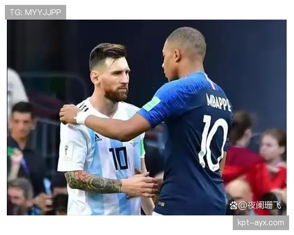 姆巴佩与梅西：进攻效率与战术角色的核心差距解析