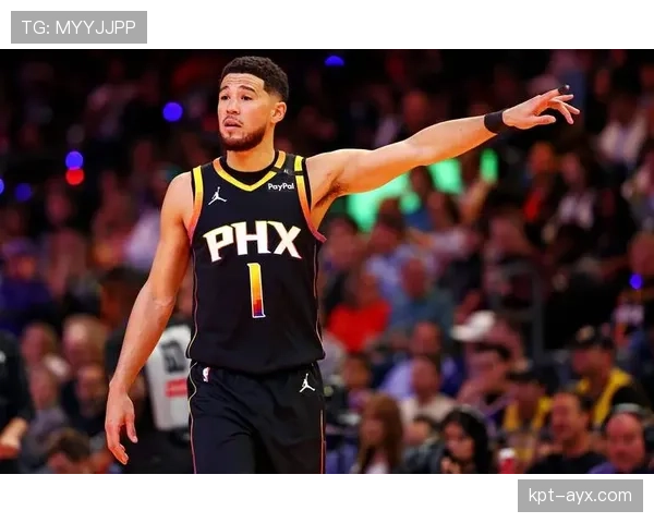 布克无球跑动效率提升，拉开太阳进攻空间